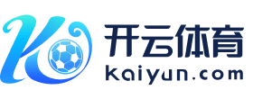 kaiyun·开云(中国)官方网站·kaiyun sports
